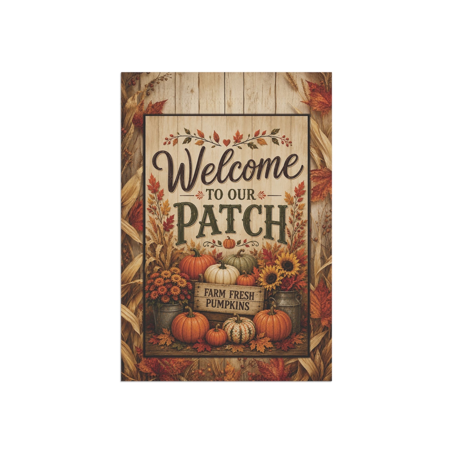 Welcome to Our Patch Garden Flag — Autumn Pumpkin Fall Welcome Banner