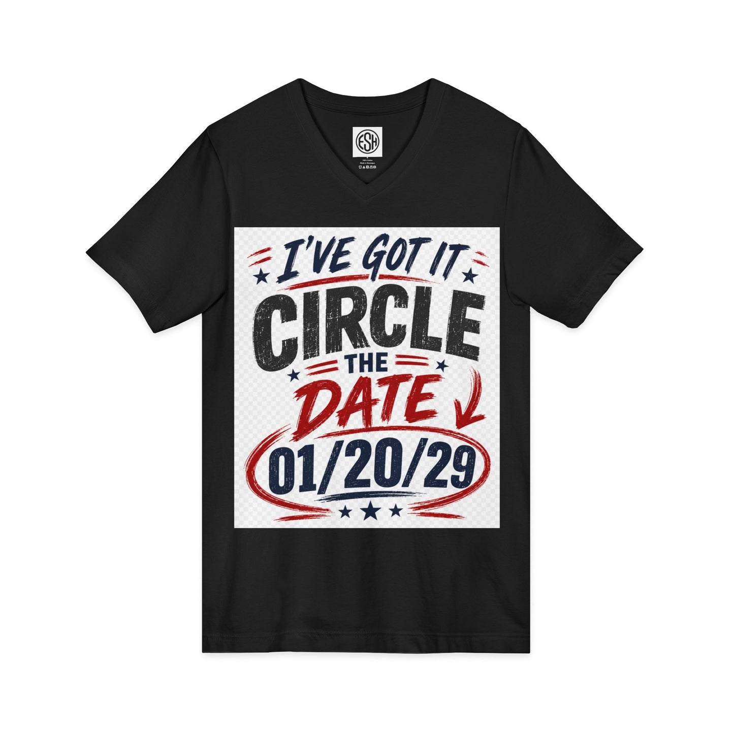 Circle the Date V-Neck Tee — “I’ve Got It” 01/20/29 Announcement Shirt