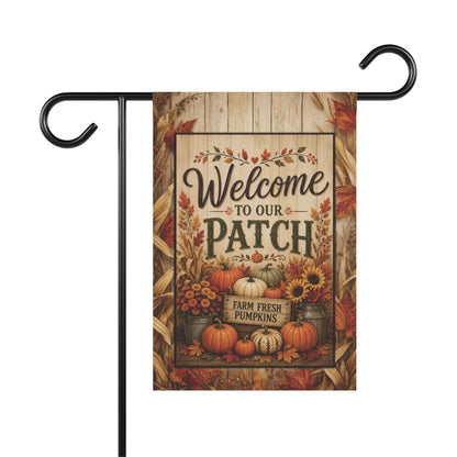 Welcome to Our Patch Garden Flag — Autumn Pumpkin Fall Welcome Banner